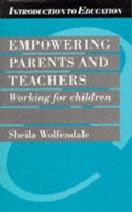 Cover: Empowering Parents and Teachers - Continuum International Publishing Group Ltd.