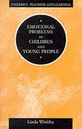 Cover: Emotional Problems in Children and Young People - Continuum International Publishing Group Ltd.