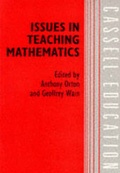 Cover: Issues in Teaching Mathematics - Continuum International Publishing Group Ltd.