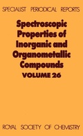 Cover: Spectroscopic Properties of Inorganic and Organometallic Compounds - Royal Society of Chemistry