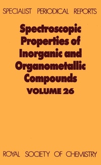 Enlarge image Cover: Spectroscopic Properties of Inorganic and Organometallic Compounds - Royal Society of Chemistry