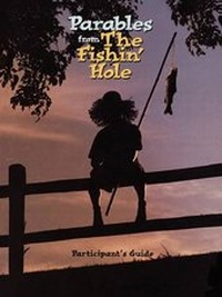 Enlarge image Cover: Parables from the Fishin' Hole - Thomas Nelson