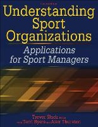 Enlarge image Cover: Understanding Sport Organizations - Human Kinetics
