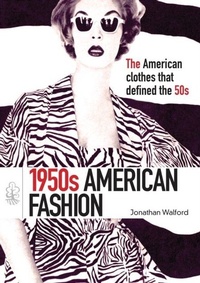 Abbildung von: 1950s American Fashion - Shire Publications
