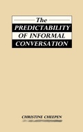 Cover: The Predictability of Informal Conversation - Continuum International Publishing Group Ltd.