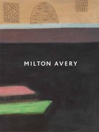 Enlarge image Cover: Milton Avery 2017 - Victoria Miro Gallery
