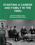 Cover: Starting a Career and Family in the 1960s - Lulu.com
