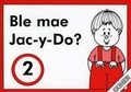 Cover: Cyfres Mabon:2. Ble Mae Jac-y-Do? - Gomer Press