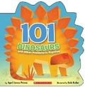 Cover: 101 Dinosaurs: And Other Prehistoric Reptiles - Scholastic US