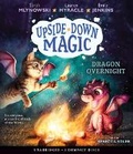 Cover: Dragon Overnight (Upside-Down Magic #4) - Scholastic US
