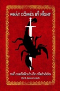 Cover: What Comes By Night (The Chronicles of Curesoon - Book Two) - Lulu.com