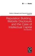Cover: Reputation Building, Website Disclosure & The Case of Intellectual Capital - Emerald Group Publishing Limited