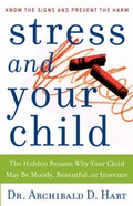 Cover: Stress and Your Child - W Publishing Group