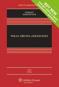 Abbildung von: Wills, Trusts, and Estates, Tenth Edition - Aspen Publishers Inc.,U.S.