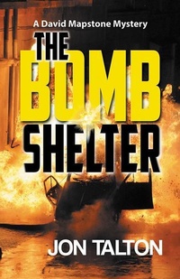 Enlarge image Cover: The Bomb Shelter - Poisoned Pen Press
