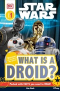 Cover: DK Readers L1: Star Wars: What is a Droid? - DK Children