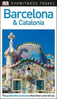 Abbildung von: DK Eyewitness Barcelona and Catalonia - DK Eyewitness Travel