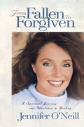 Cover: From Fallen to Forgiven - Thomas Nelson Publishers