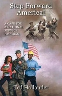 Abbildung von: Step Forward America! A Case for a National Service Program - Second edition - Outskirts Press