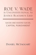 Bild: ROE V. WADE is Unconstitutional As Justice Blackmun Lied - Trafford Publishing