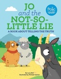 Cover: Jo and the Not-So-Little Lie - Augsburg Fortress Publishers