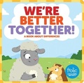 Cover: We're Better Together - Augsburg Fortress Publishers