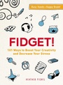 Cover: Fidget! - Adams Media Corporation