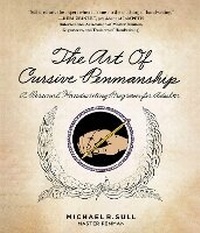 Abbildung von: The Art of Cursive Penmanship - Skyhorse Publishing