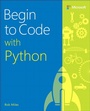 Cover: Begin to Code with Python - Microsoft Press