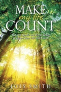 Cover: Make My Life Count - WestBow Press
