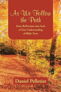 Enlarge image Cover: As We Follow the Path - WestBow Press