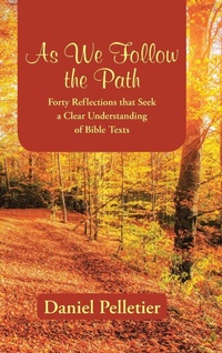 Enlarge image Cover: As We Follow the Path - WestBow Press