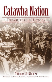 Enlarge image Cover: Catawba Nation - History Press Library Editions