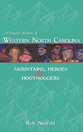 Cover: A Popular History of Western North Carolina - History Press Library Editions