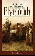 Cover: A Guide to Historic Plymouth - History Press Library Editions