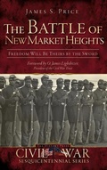 Cover: The Battle of New Market Heights - History Press Library Editions