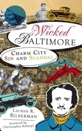 Cover: Wicked Baltimore - History Press Library Editions