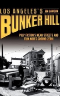 Cover: Los Angeles's Bunker Hill - History Press Library Editions