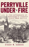 Cover: Perryville Under Fire - History Press Library Editions