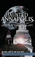 Cover: Haunted Annapolis - History Press Library Editions