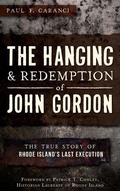 Cover: The Hanging and Redemption of John Gordon - History Press Library Editions