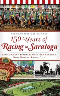 Abbildung von: 150 Years of Racing in Saratoga - History Press Library Editions