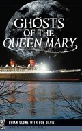 Cover: Ghosts of the Queen Mary - History Press Library Editions