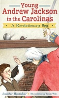 Cover: Young Andrew Jackson in the Carolinas - History Press Library Editions