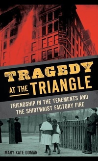 Enlarge image Cover: Tragedy at the Triangle - History Press Library Editions
