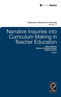 Abbildung von: Narrative Inquiries into Curriculum Making in Teacher Education - Emerald Publishing Limited