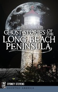 Cover: Ghost Stories of the Long Beach Peninsula - History Press Library Editions