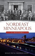 Cover: Nordeast Minneapolis - History Press Library Editions