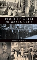 Cover: Hartford in World War I - History Press Library Editions
