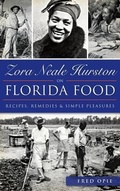 Cover: Zora Neale Hurston on Florida Food - History Press Library Editions